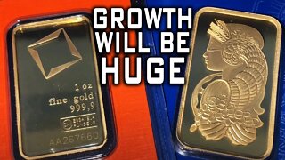 HUGE Growth Expected For Gold Market!