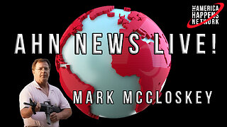 AHN News Live July 18, 2023 with Eric S. Dym, Mark McCloskey, Corinne Cliford