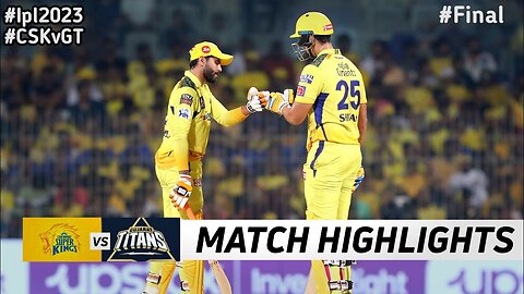 IPL 2023 CSK vs GT Final Highlights | 29th May 2023 | Ipl today Match Highlights