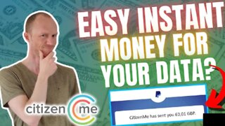 CitizenMe Review – Easy Instant Money for Your Data? (Full Tutorial + Payment Proof)