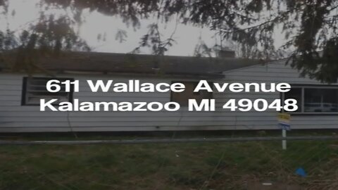 611 Wallace Kalamazoo MI 49048 Fix and Flip Opportunity or Affordable Housing. You Choose!