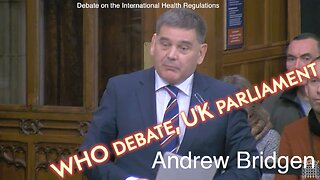 WHO debate, UK parliament IHR 18 Dec 2023 Andrew Bridgen
