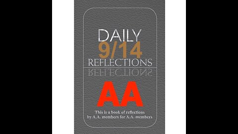 Daily Reflections – September 14 – Alcoholics Anonymous - Read Along