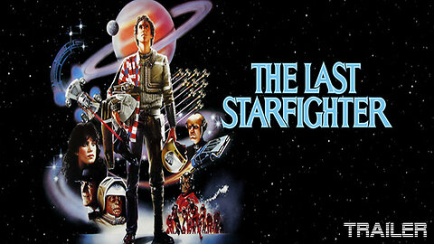 THE LAST STARFIGHTER - OFFICIAL TRAILER - 1984