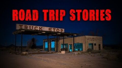 3 Scary True Road Trip Horror Stories