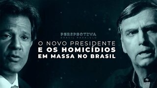 Episódio 06: O Novo Presidente e os Homicídios em Massa no Brasil