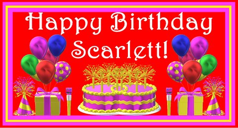 Happy Birthday 3D - Happy Birthday Scarlett - Happy Birthday To You - Happy Birthday Song