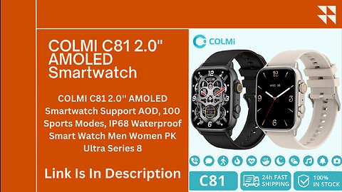 COLMI C81 2.0'' AMOLED Smartwatch