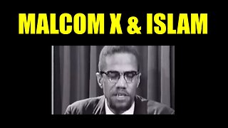 Malcom X & Islam