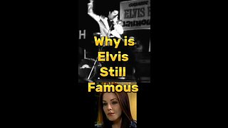 Priscilla Presley - Why is elvis still famous