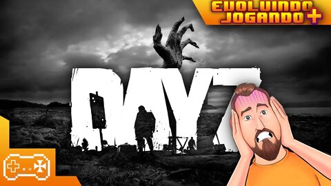 DAYZ (AO VIVO) #43 [+16] 🧟 | EVOLUINDO + JOGANDO