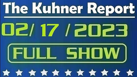 The Kuhner Report 02/17/2023 [FULL SHOW] Joe Biden says balloons over U.S. were not part of China's spy operation. Also, Biden administration rejects Ohio's request for FEMA help after toxic derailment