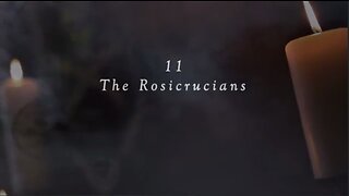 The Real History of Secret Societies: S1 E11 The Rosicrucians