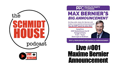Live #001 Maxime Bernier Announcement