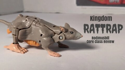 Kingdom RATTRAP Core Class Transformers War For Cybertron Review by Rodimusbill (Wave 1)