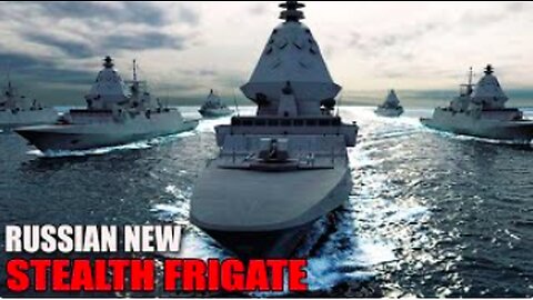 Stealth Capability, Russia's new Stealth frigate in the future (2022) - MilTec