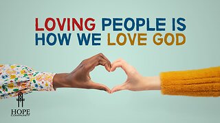 Loving People is How We Love God | Moment of Hope | Pastor Brian Lother