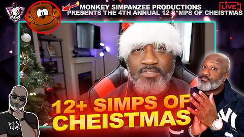 4th Annual 12 S*MPS OF CHEISTMAS 2023: Who Will Be The Number 1 MonkeySimp Of The Year?
