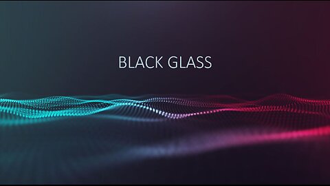 BLACK GLASS