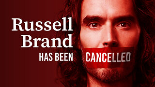 The Attempt to Cancel Russell Brand