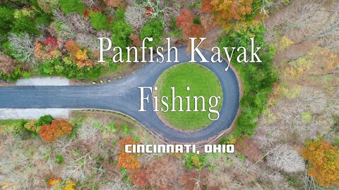 Kayak Panfish Mission (Cincinnati, Ohio)