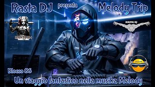 Melody Techno & Progressive House by Rasta DJ in ... Melody Trip ( 86)