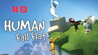 COULD BE MADNESS! | Human Fall Flat #8