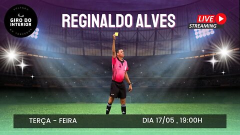 RESENHA AO VIVO #31 - REGINALDO ALVES ( @arbitro_reginaldo )