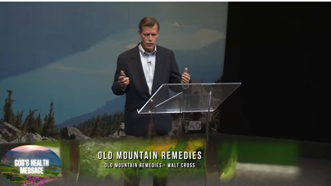 Old Mountain Remedies / Old Mountain Remedies – Immunity Boosts, Poultices, And More- Walt Cross 2/6