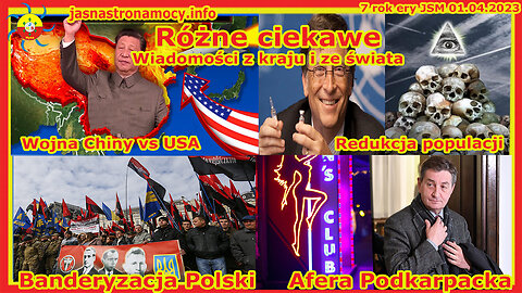 Różne ciekawe Wiadomości Wojna Chiny vs USA Redukcja populacji Banderyzacja Polski Afera Podkarpacka