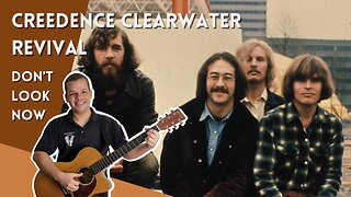 Como tocar DON'T LOOK NOW (Creedence Clearwater Revival) - Aula Completa + PDF