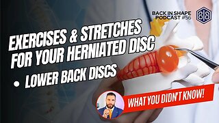 Low Back Pain Relief: The Best And Worst Exercises for Herniated Discs