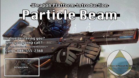 Weapons Platform Introduction/ Particle-Beam Weapons