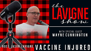 Vaccine Injured w/ Wayne Cunnington