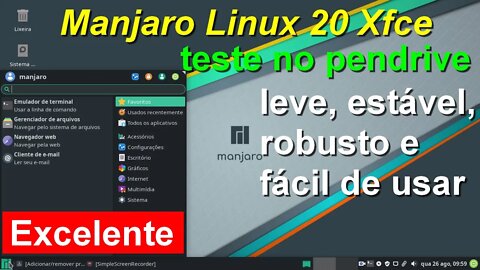 Manjaro Linux 20 Xfce teste no pendrive sem precisar instalar. Conheça o Linux.
