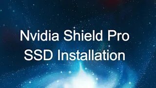 Nvidia Shield Pro SSD Installation Part 1 of 2