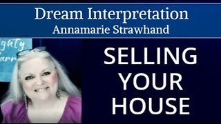 Dream Interpretation: Selling Your House