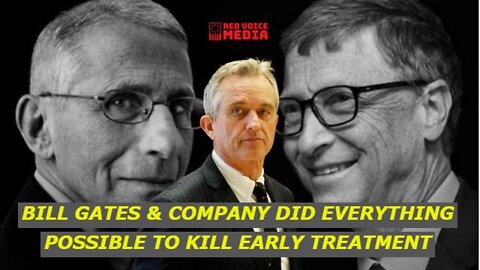 FRAUDULENT STUDIES AND ARSON: BILL GATES & COMPANY DID EVERYTHING POSSIBLE TO KILL EARLY TREATMENT