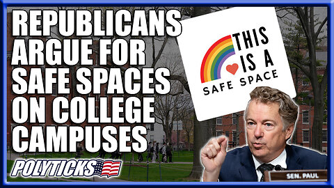 Republicans Now Support "Safe Spaces"?