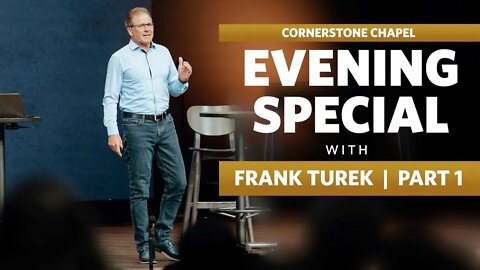 Evening Special with Frank Turek | Part 1