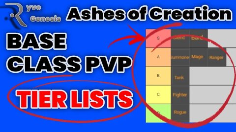 Ashes of Creation PVP Tier List Base Archetypes (WAY TOO EARLY)