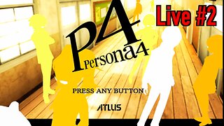 Let's Play Persona 4 Before I Die (part 2)