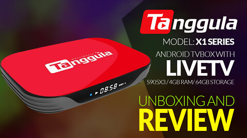 Tanggula X1 Series Android TVBox – Unboxing And Review