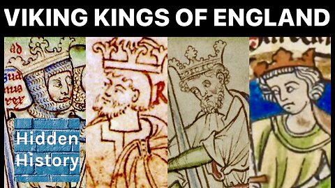 The Viking Kings of England explained