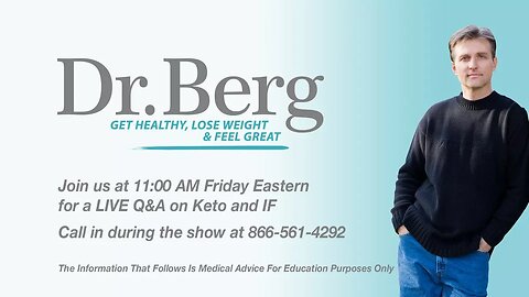 Join Dr. Berg for a Q&A on Keto