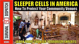 Sleeper Cells in America: How to Protect Your Church & Other Venues