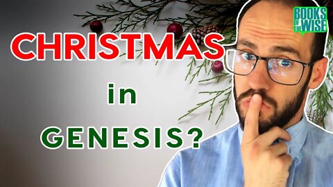 What Genesis 3 Means For Christmas