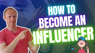 How to Become an Influencer (REAL Earning Tips)