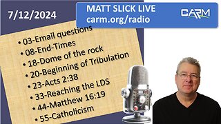 Matt Slick Live, 7/12/2024