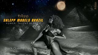 Shlepp Models Brazil - Natty Gwal - Celebrating Black queens